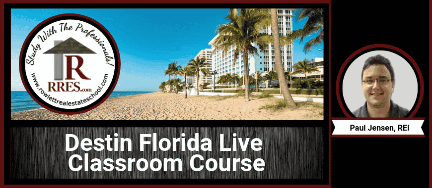 RRES.com Destin Florida Live Classroom Course